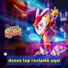 donus tap reclame aqui